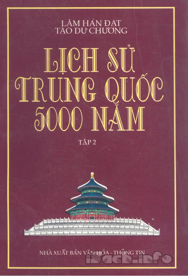 Lịch Sử Trung Quốc 5000 Năm Tập 2 - Lâm Hán Đạt & Tào Dư Chương