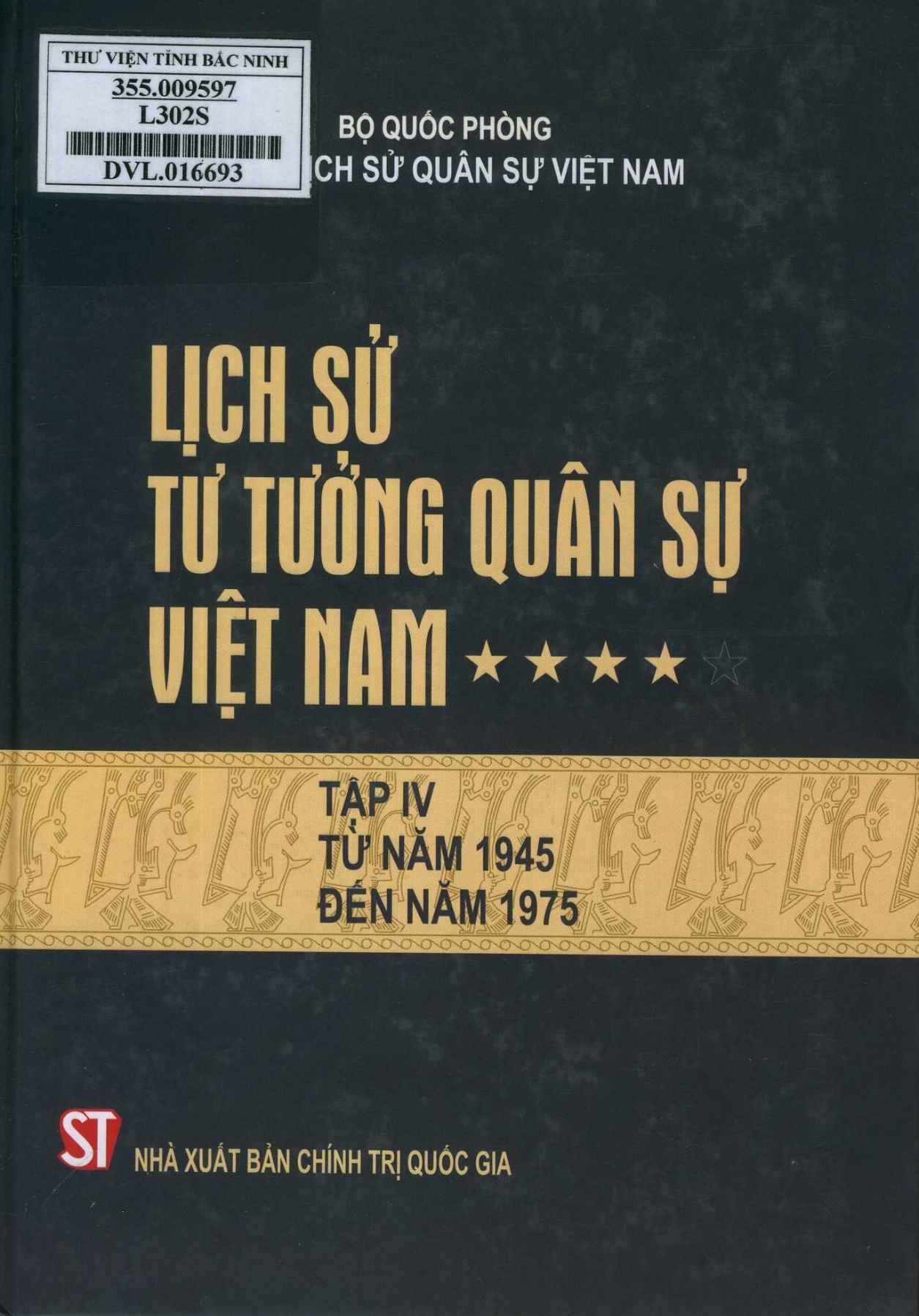Lịch Sử Tư Tưởng Quân Sự Việt Nam Tập 4 - Bộ Quốc Phòng Viện Lịch Sử Việt Nam