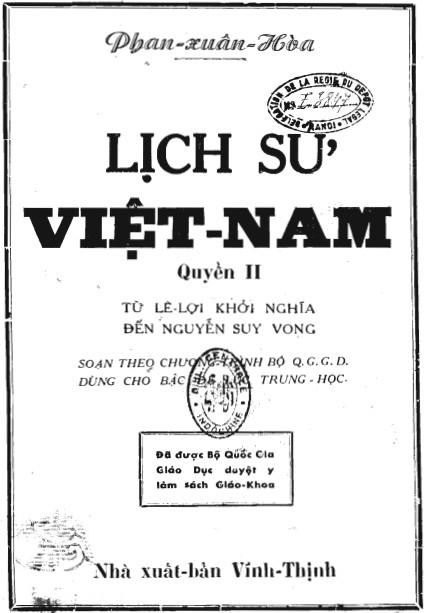 Lịch Sử Việt Nam Quyển II: Từ Khởi Nghĩa Đến Nguyễn Suy Vong - Phan Xuân Hòa