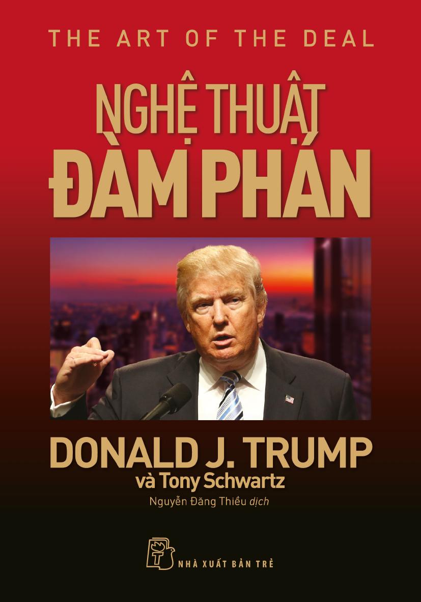 Nghệ Thuật Đàm Phán - Donald J. Trump & Tony Schwartz