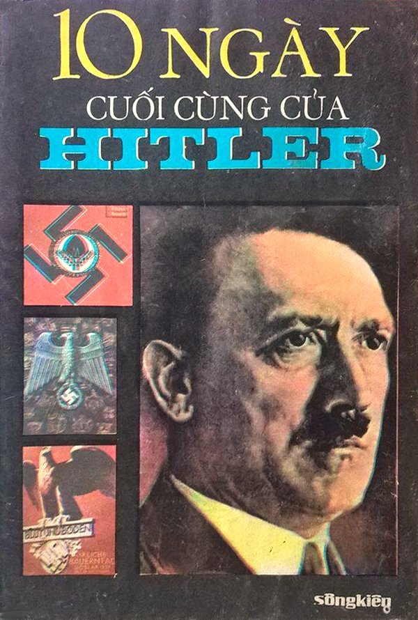 10 Ngày Cuối Cùng Của Hitler
