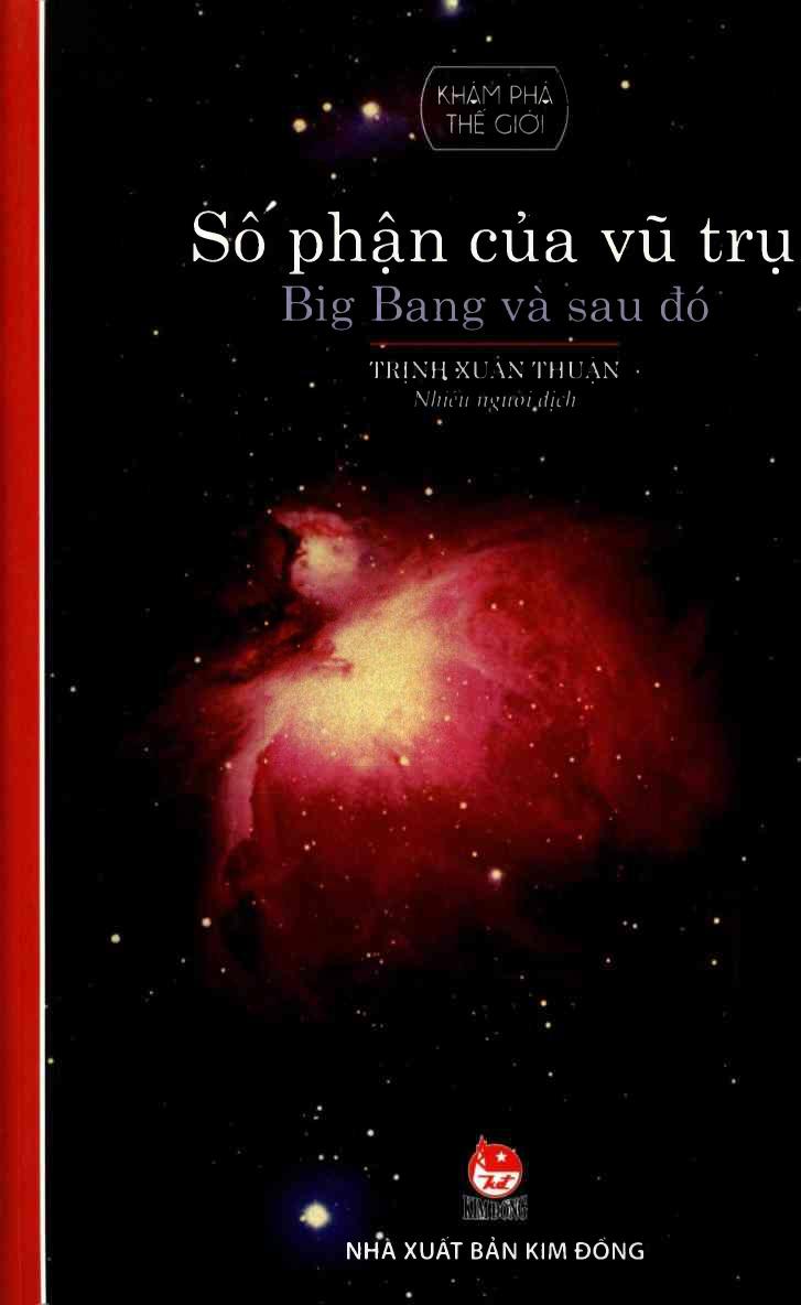 Số Phận Vũ Trụ - Big Bang Và Sau Đó