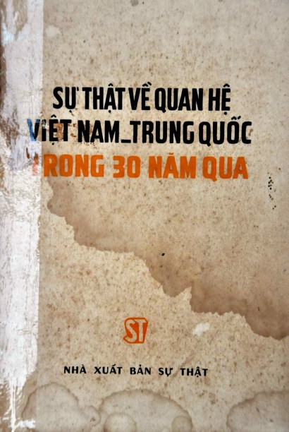 Sự Thật Về Quan Hệ Việt Nam - Trung Quốc Trong 30 Năm Qua