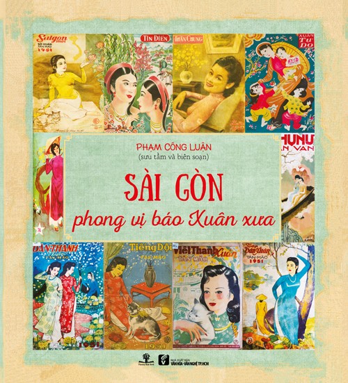 Sài Gòn Phong Vị Báo Xuân Xưa