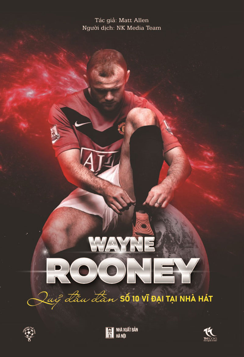 Wayne Rooney - Quỷ Đầu Đàn Số 10 Vĩ Đại Tại Nhà Hát