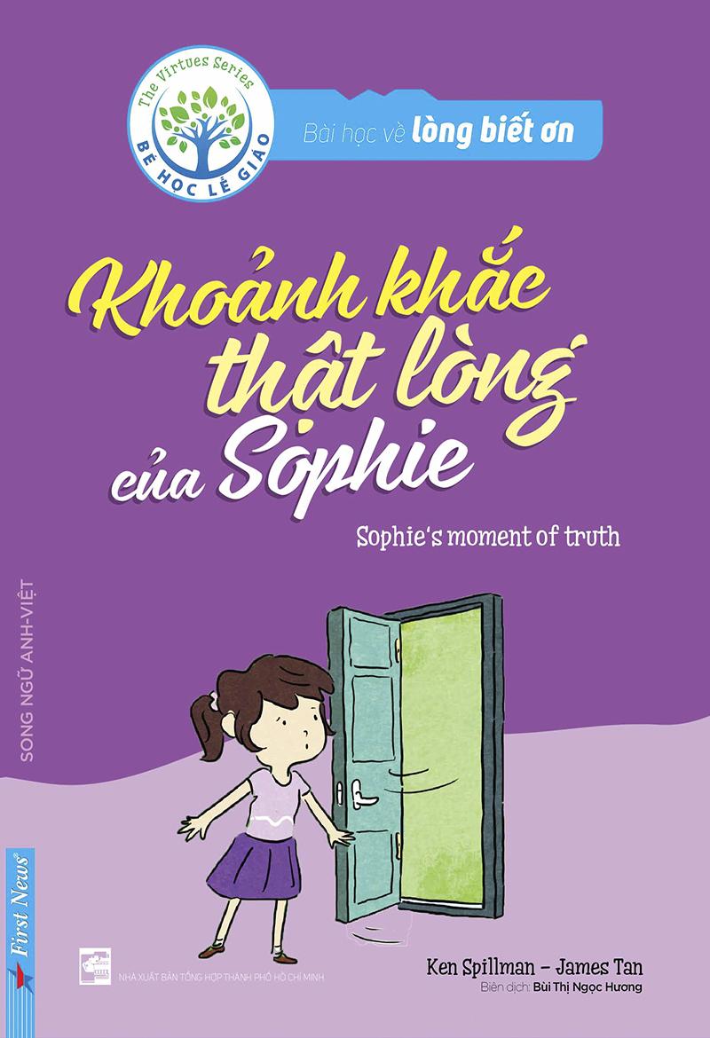 Bài Học Về Lòng Biết Ơn - Khoảnh Khắc Thật Lòng Của Sophie (Song Ngữ Anh - Việt)