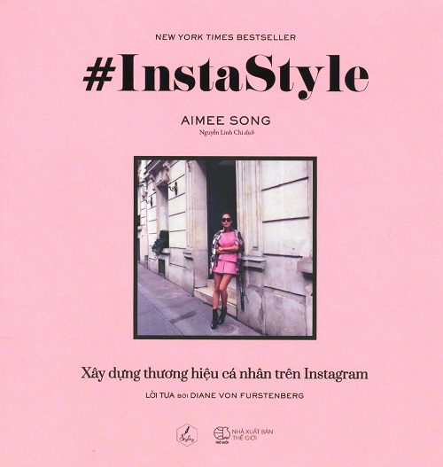 #InstaStyle - Xây Dựng Thương Hiệu Cá Nhân Trên Instagram - Tác giả: Aimee Song