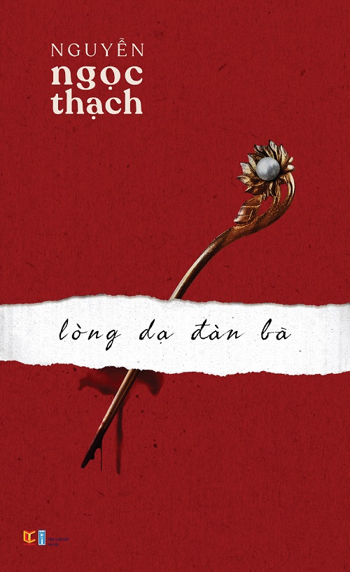 Lòng Dạ Đàn Bà - Tác giả: Nguyễn Ngọc Thạch