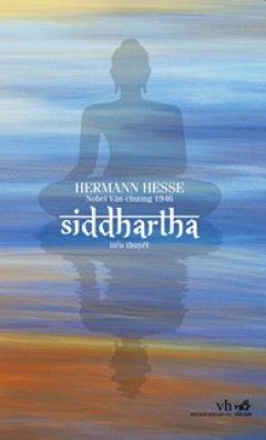 Siddhartha (Tái Bản 2019) - Tác giả: Hermann Hesse