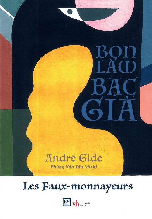 Bọn Làm Bạc Giả - Tác giả: André Gide