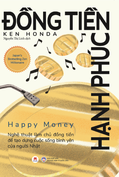 Đồng Tiền Hạnh Phúc - Tác giả: Ken Honda