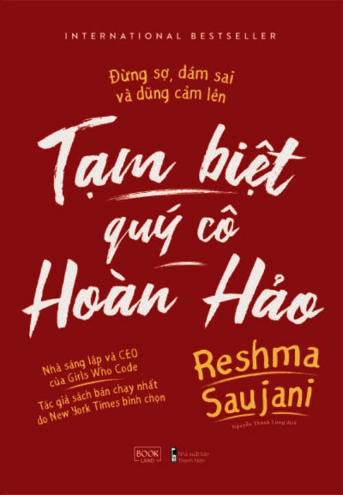 Tạm Biệt Quý Cô Hoàn Hảo - Tác giả: Reshma Saujani