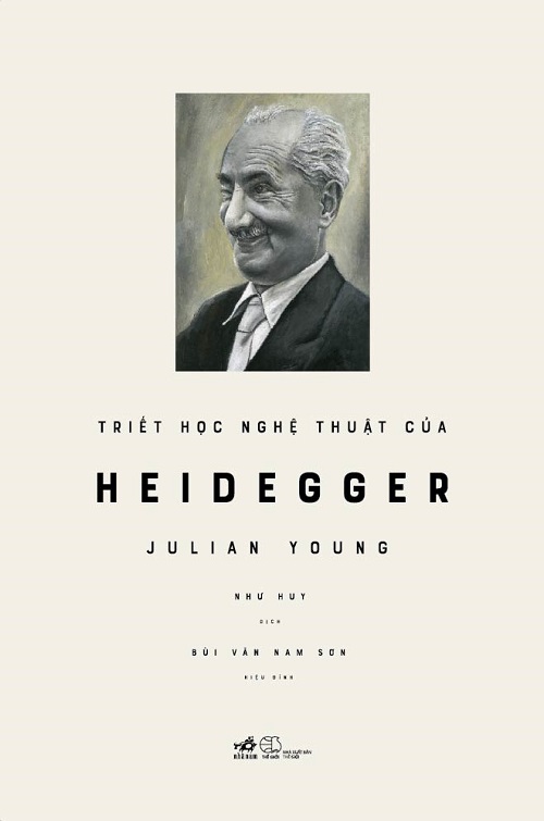 Triết Học Nghệ Thuật Của Heidegger - Tác giả: Julian Young
