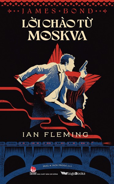 Lời Chào Từ Moskva (James Bond) - Tác giả: Ian Fleming