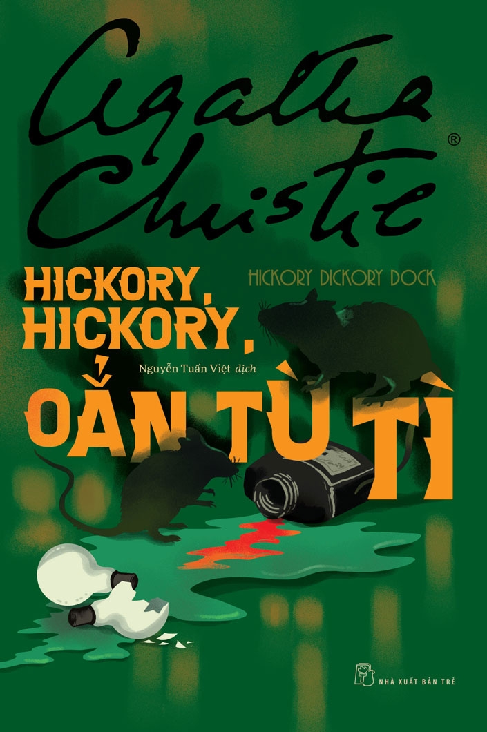 Hickory, Hickory, Oẳn Tù Tì - Tác giả: Agatha Christie