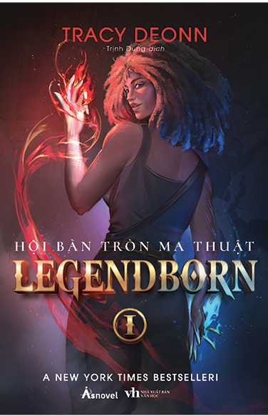 Hội Bàn Tròn Ma Thuật - Tập 1: Legendborn - Tracy Deonn & Trịnh Dung (dịch)