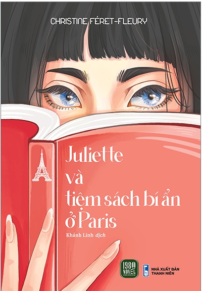 Juliette Và Tiệm Sách Bí Ẩn Ở Paris - Christine Féret-Fleury & Khánh Linh (dịch)