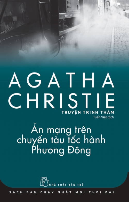 Án Mạng Trên Chuyến Tàu Tốc Hành Phương Đông - Agatha Christie