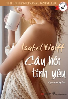 Câu Hỏi Tình Yêu - Isabel Wolff