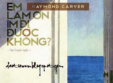 Ebook Em Làm Ơn im đi được không - Raymond Carver full prc pdf epub [Tập truyện ngắn]