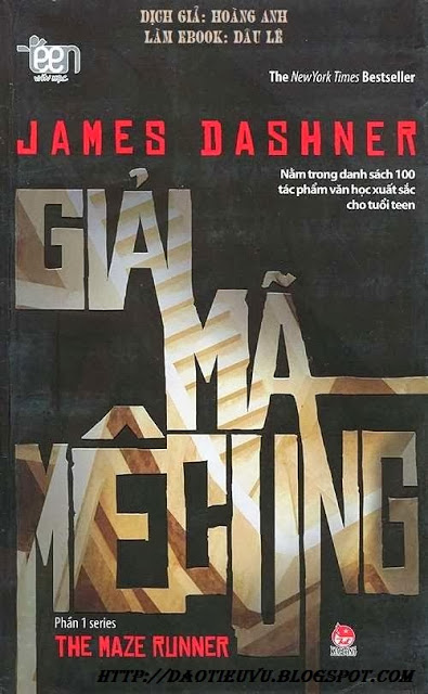 Giải Mã Mê Cung 1 - James Dashner