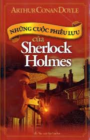 Những Cuộc Phiêu Lưu của Sherlock Holmes - Arthur Conan Doyle