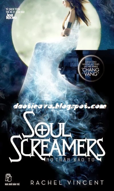 Ebook Nữ Thần Báo Tử-Soul Screamers-Tập 1: Đoạt Hồn full prc pdf epub[Best Seller]