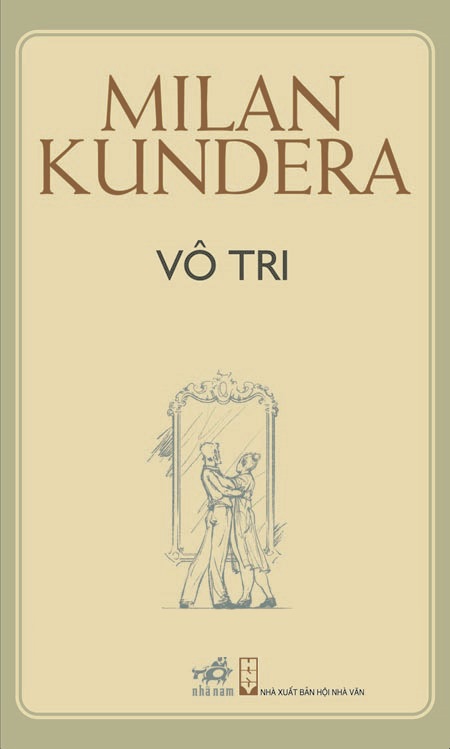 Vô Tri - Milan Kundera
